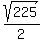 sqrt%28225%29%2F2