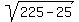 sqrt%28225-25%29
