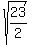 sqrt%2823%2F2%29