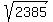 sqrt%282385%29