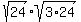 sqrt%2824%29%2Asqrt%283%2A24%29