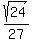 sqrt%2824%29%2F27