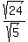 sqrt%2824%29%2Fsqrt%285%29