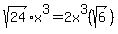 sqrt%2824%29x%5E3=+2x%5E3+%28sqrt%286%29%29