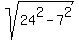 sqrt%2824%5E2+-+7%5E2%29
