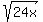 sqrt%2824x%29