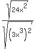 \"sqrt%2824x%5E2%29%2Fsqrt%28%283x%5E3%29%5E2%29\"