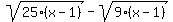 sqrt%2825%28x-1%29%29-sqrt%289%28x-1%29%29