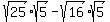 sqrt%2825%29%2Asqrt%285%29-sqrt%2816%29%2Asqrt%285%29