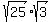 sqrt%2825%29sqrt%283%29