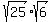 sqrt%2825%29sqrt%286%29
