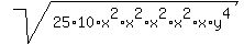 sqrt%2825%2A10%2Ax%5E2%2Ax%5E2%2Ax%5E2%2Ax%5E2%2Ax%2Ay%5E4+%29