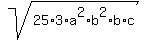 sqrt%2825%2A3%2Aa%5E2%2Ab%5E2%2Ab%2Ac%29