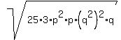 sqrt%2825%2A3%2Ap%5E2%2Ap%2A%28q%5E2%29%5E2%2Aq%29