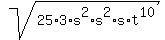 sqrt%2825%2A3%2As%5E2%2As%5E2%2As%2At%5E10%29