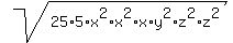 sqrt%2825%2A5%2Ax%5E2%2Ax%5E2%2Ax%2Ay%5E2%2Az%5E2%2Az%5E2%29