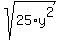 sqrt%2825%2Ay%5E2%29