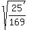 sqrt%2825%2F169%29