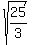 sqrt%2825%2F3%29
