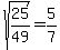 sqrt%2825%2F49%29+=+5%2F7