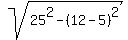 sqrt%2825%5E2+-+%2812-5%29%5E2%29