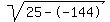 sqrt%2825--144%29