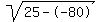 sqrt%2825--80%29