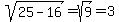 sqrt%2825-16%29+=+sqrt%289%29=+3