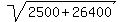 sqrt%282500%2B26400%29