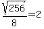 sqrt%28256%29%2F8+=+2