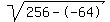 sqrt%28256--64%29