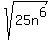 sqrt%2825n%5E6+%29
