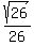 sqrt%2826%29%2F26