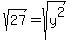 sqrt%2827%29=sqrt%28y%5E2%29