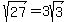 sqrt%2827%29+=+3sqrt%283%29