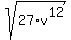 sqrt%2827%2Av%5E12+%29