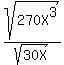 sqrt%28270X%5E3%29+%2F+sqrt%2830X%29+
