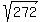 sqrt%28272%29