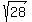 sqrt%2828%29