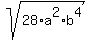sqrt%2828%2Aa%5E2%2Ab%5E4%29