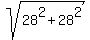 sqrt%2828%5E2%2B28%5E2%29