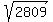 sqrt%282809%29