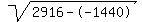 sqrt%282916--1440%29