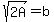 sqrt%282A%29=b