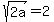 sqrt%282a%29+=+2