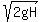 sqrt%282gH%29