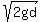 sqrt%282gd%29