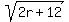 sqrt%282r+%2B+12%29