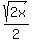 sqrt%282x%29%2F2