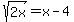 sqrt%282x%29=x-4